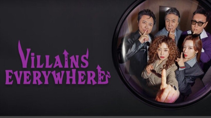 Villains Everywhere: EPISODE 5