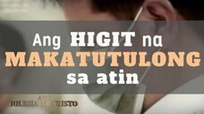 Ang Higit na Makatutulong sa Atin | Ang Iglesia Ni Cristo