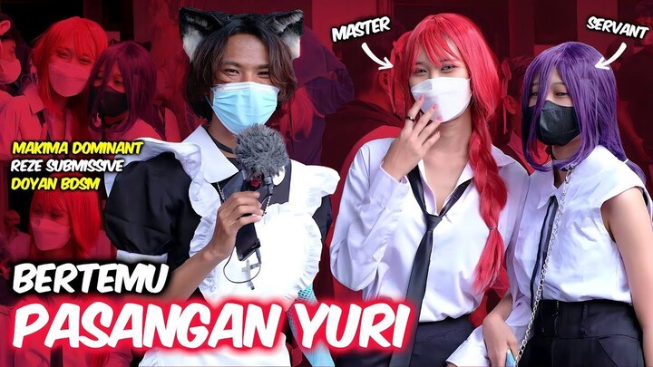 Aku Nemu Pasangan Yuri lagi di Event Wibu! Kali ini MAKIMA nya sangat LIARR!!