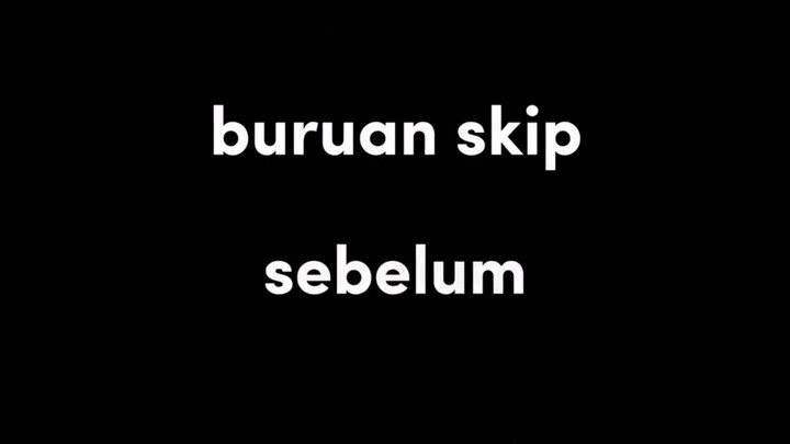 skipp pliss 😄☝