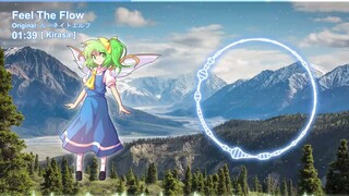 ᴴᴰ⁶⁰【東方ボーカル】 「Feel The Flow」 【FELT】 【Subbed】