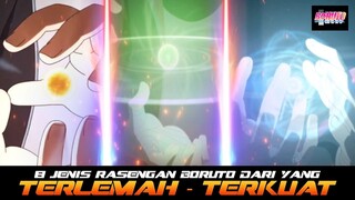 8 JENIS RASENGAN BORUTO DARI YANG TERLEMAH SAMPAI YANG TERKUAT