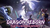DRAGON REBORN | YU ZHONG FULL STORY | DRAGON'S WILL EVENT | MOBILE LEGENDS