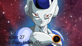 Dragon ball super - Chapter 27: Thủ đoạn thâm độc