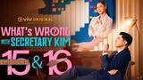 🇵🇭E15-16 Whats.Wrong.with Secretary Kim