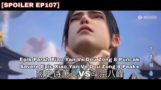 Epic Xiao Yan Vs Dou Zong 8 Puncak||Battle Through The Heavens Season 5 Episode 107 Indo English Sub