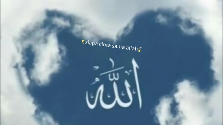 siapa sayang kepada Allah SWT