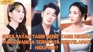 Ayah tabib genit yang dikejar wanita ternyata penyelamat hidupku!