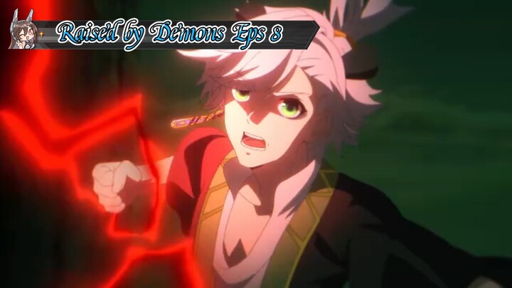 Raised by Demons Eps 8 Sub Indo