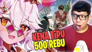 ABANG KENA TiPU 500 REBU YA? Di Genshin Impact