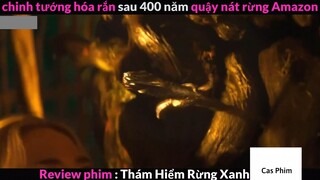 TÓm tắt mãng xà amazon sống 400 tuổi 4 #Casphim