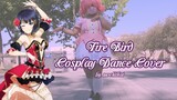 【mochiikai】fire bird  |  cosplay dance cover ❤️‍🔥