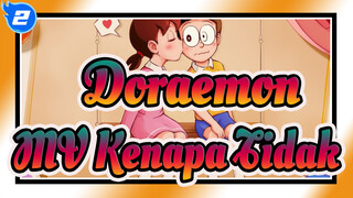 [Doraemon] Ini Adalah MV Asli dari Kenapa Tidak_2