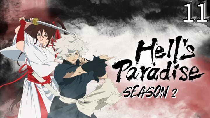 EP-11||Hell's Paradise SEASON 2||ENG SUB