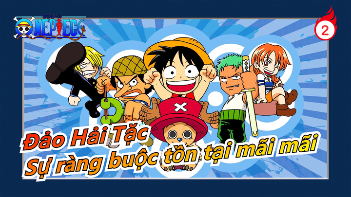 [Đảo Hải Tặc MAD] Sự ràng buộc tồn tại mãi mãi/Buồn_2