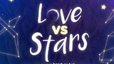 Love vs Stars Full Episode 7