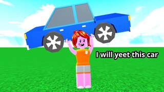 Roblox yeet everything…