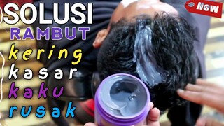 cara mengatasi rambut kering dan mengembang | kasar kaku dan rusak