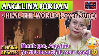 ANGELINA JORDAN - HEAL THE WORLD (Cover Song) || FILIPINA REACTS