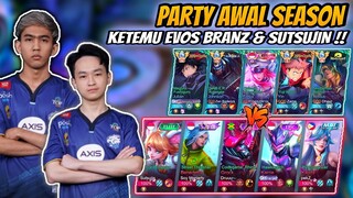 Kerasnya Party Awal Season Ketemu Evos Branz & Sutsujin🔥 Ending Yang Tak Terduga xixixi