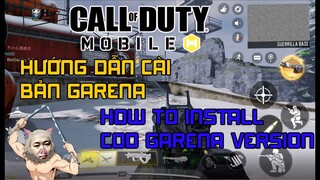 Call of Duty Mobile - Hướng dẫn cài COD không fake ip trên android và ios Guide install COD Garena