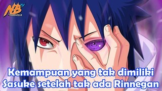 Kemampuan yang tidak Dimiliki Sasuke Lagi Setelah Gak Punya Rinnegan