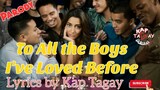 TO ALL THE BOYS I'VE LOVED BEFORE (Rated SPG)