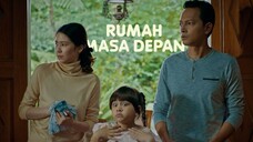 Rumah Masa Depan (2023) Fedi Nuril & Laura Basuki