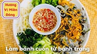 Món Ăn Sáng/Cách Làm Bánh Cuốn Bằng Bánh Tráng Ngon Như Ngoài Quán@huongvimiendong111