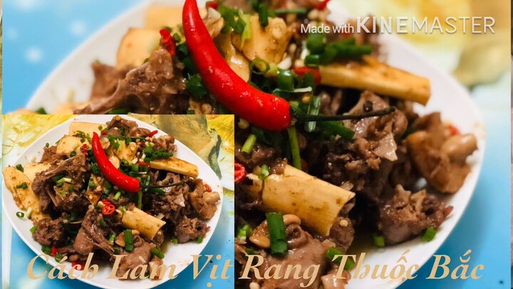 CÁCH LÀM VỊT RANG  THUỐC BẮC THƠM NGON KHÓ CƯỠNG[ Ẩm Thực Hà Nội]