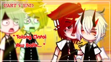 Aku Mencintaimu, Tolong Cintai Aku Balik❤️🔥 GCMM - Part.5 | End.