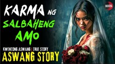 KARMA PARA SA SALBAHENG AMO | Kwentong Aswang | True Story