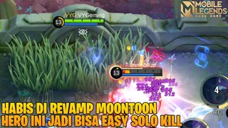 HABIS DI REVAMP PAPI MOONTON - HERO INI BISA LEBIH MANDIRI DAN EASY SOLO KILL! MOBILE LEGENDS