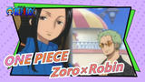 ONE PIECE[Zoro×Robin] - Let me be your hero
