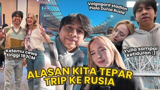 ALASAN KITA TEPAR DI RUSIA