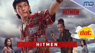 Hitmen - DAT Band (Official Audio) | OST. Hitmen