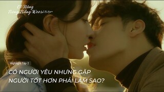 Cô Nàng Trong Trắng Woori (Woori The Virgin) - Tập 2 | Gặp được người tốt hơn bạn trai phải làm sao?