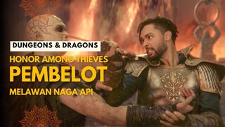 DUNGEONS & DRAGONS: HONOR AMONG THIEVES | PETUALANGAN DUA PEMBELOT HINGGA MELAWAN NAGA API