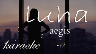 luha (aegis)-karaokey!