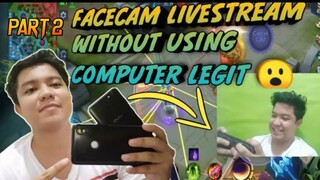 HOW TO LIVESTREAM WITH FACECAM USING TWO ANDROID PHONES. STREAM LIKE A PRO. PART 2