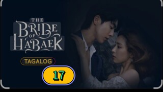 THE BRIDE OF HABAEK EPISODE 17 TAGALOG