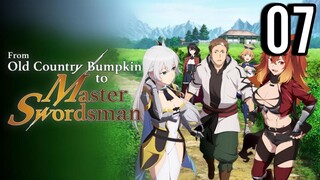 From Old Country Bumpkin to Master Swordsman Episode 7