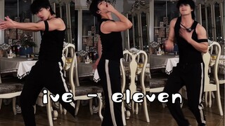 ive - Eleven｜quản lý biểu cảm điệu nhảy hoàn hảo