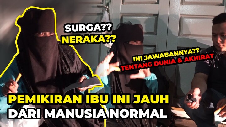 IBU MISTERIUS INI BUKA SUARA?? SURGA NERAKA TENTANG DUNIA & AKHIRAT?? | FIRUL TV
