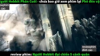 hobbit đại chiến p4 #reviewphimdinhcao