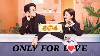 ONLY FOR LOVE episode 4❤️🥰