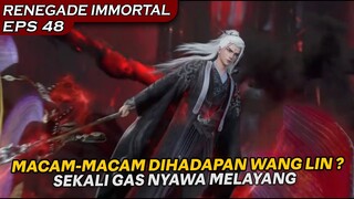 AWALNYA KERAS SEKALI DI GAS NYAWA LANGSUNG MELAYANG ! - RENEGADE IMMORTAL EPS 48