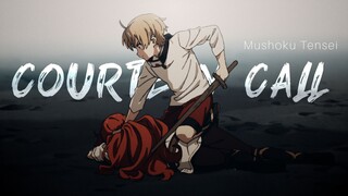 Mushoku Tensei [ AMV ] Courtesy Call