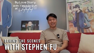 My Love Story with Yamada-kun at Lv999  |  Behind The Scenes with Stephen Fu