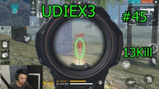 UDiEX3 - Free Fire Highlights#45